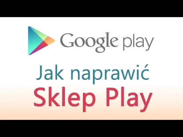 Jak otworzyć aplikację sklep Play i rozwiązać problemy z dostępem Jak otworzyć aplikację sklep Play i rozwiązać problemy z dostępem